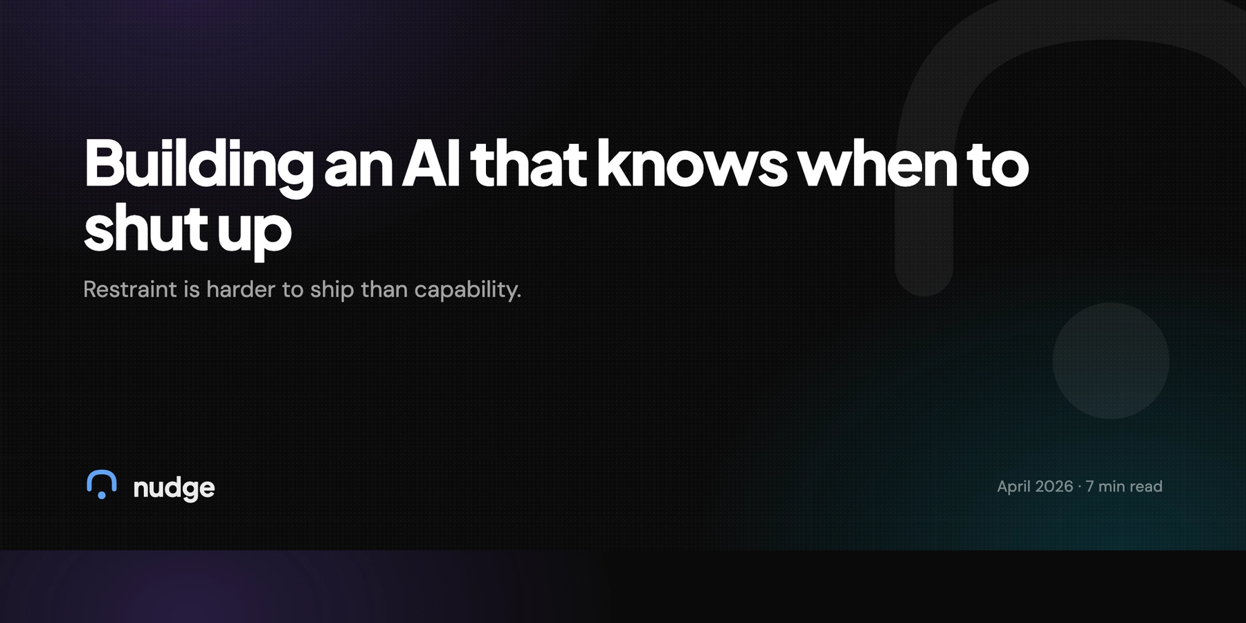 Building an AI that knows when to shut up