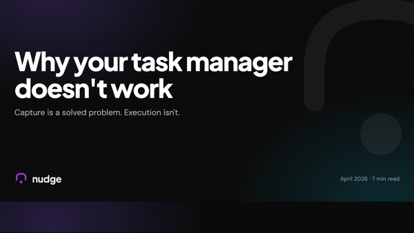 Why your task manager doesn't work