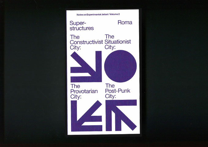 Superstructures (Notes on Experimental Jetset / Vol. 2)