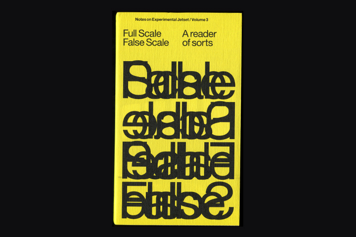 Full Scale False Scale (Notes on Experimental Jetset / Vol. 3)