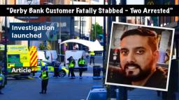 Gurvinder Johal Named As Victim In Derby Bank Stabbing — Two Arrests Made