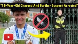 Further Arrest And Suspect Charged In Harleigh Hepworth Wolverhampton Park Teen Murder Investigation