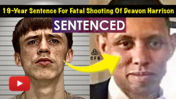 ‘Evil' Killer Sentenced to 19 Years Prison