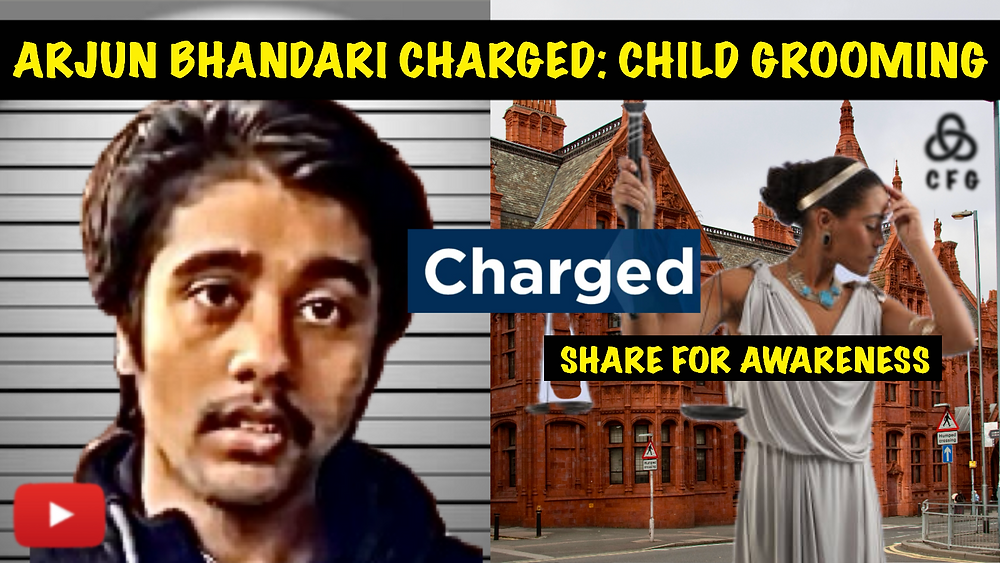 ALLEGED CHILD GROOMER: ARJUN BHANDARI CHARGED: