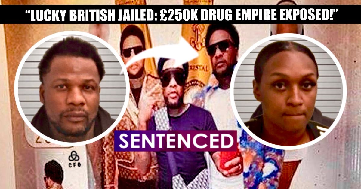 🔴 “Lucky British” JAILED as £250K Crack Empire Crumbles