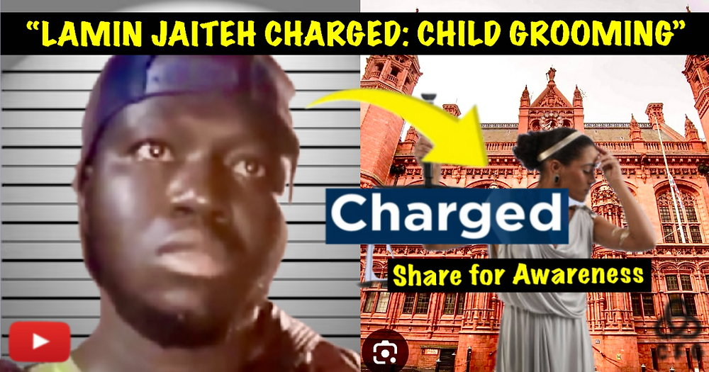 ALLEGED INTERNET CHILD GROOMER: LAMIN JAITEH CHARGED: