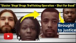 "Major Breakthrough in Diego Drug Line Investigation: Key Figures Brought To Justice"