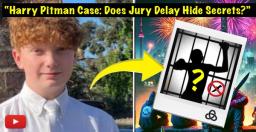 Harry Pitman Verdict Delay Sparks Suspicions: Jury Stalls, Media Blackout Raises Tough Questions!