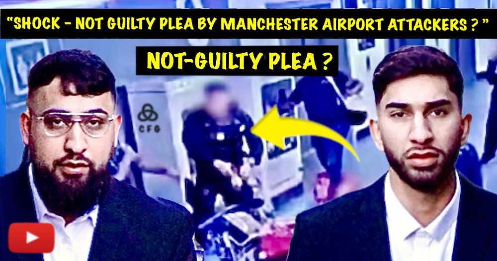 Not Guilty Pleas From Alleged Manchester Airport Attackers
