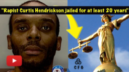 Violent Rapist Receives 20-Year Jail Sentence For Chilling Attacks