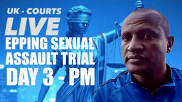 🔴 EPPING MIGRANT ASSAULT TRIAL - DAY 3