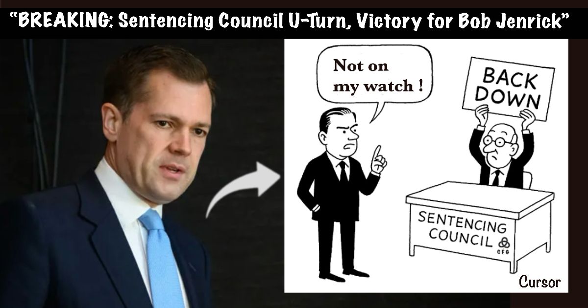 BREAKING: Sentencing Council U-turn is a victory for Robert Jenrick