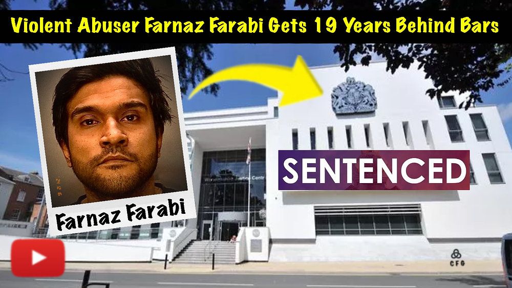 Rapist and Domestic Abuser FARNAZ FARABI Sentenced To 19 Years in Prison