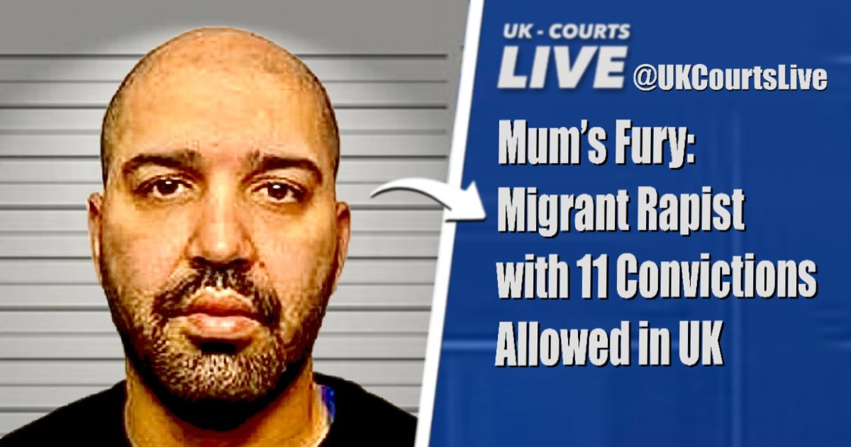 đ´ Mumâs Fury: Rapist Migrant with 11 Convictions in UK?