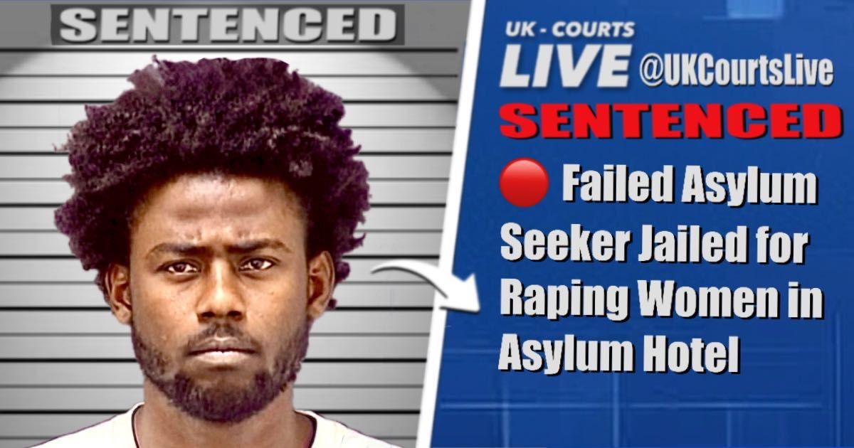 π΄ HOTEL PREDATOR JAILED: ASYLUM SEEKER RAPED WOMAN IN HER HOME