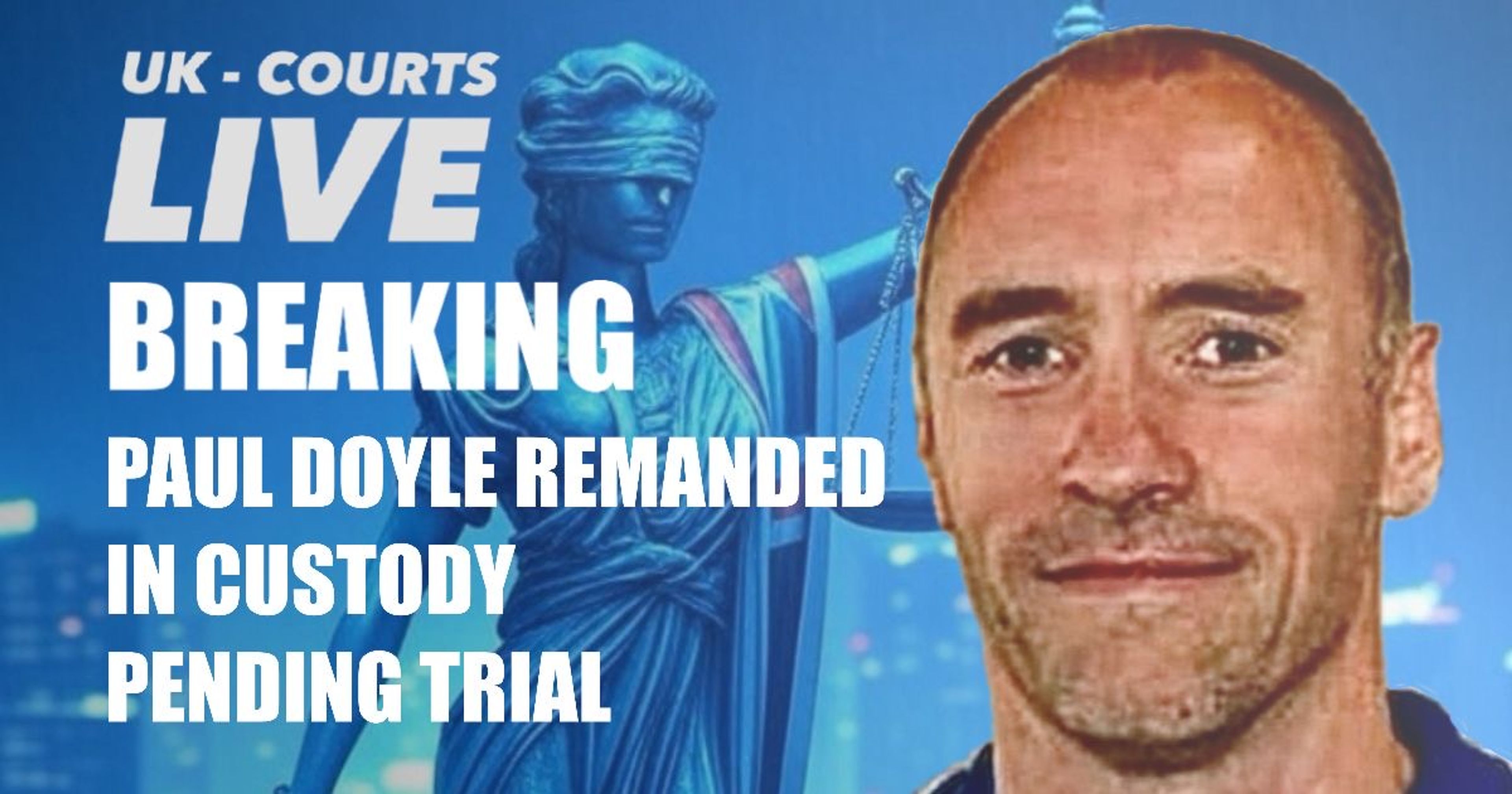 Liverpool Parade Crash: Former Marine Paul Doyle Appears in Court