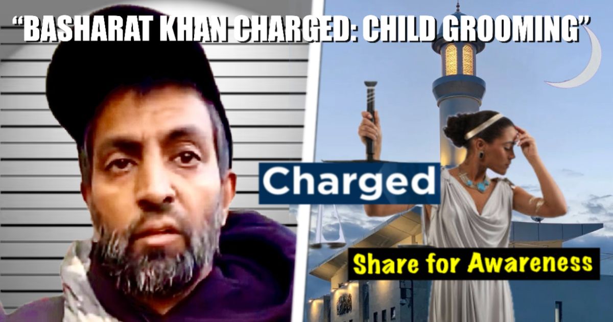 🔴 ALLEGED ALLEGED CHILD GROOMER: BASHARAT KHAN CHARGED: