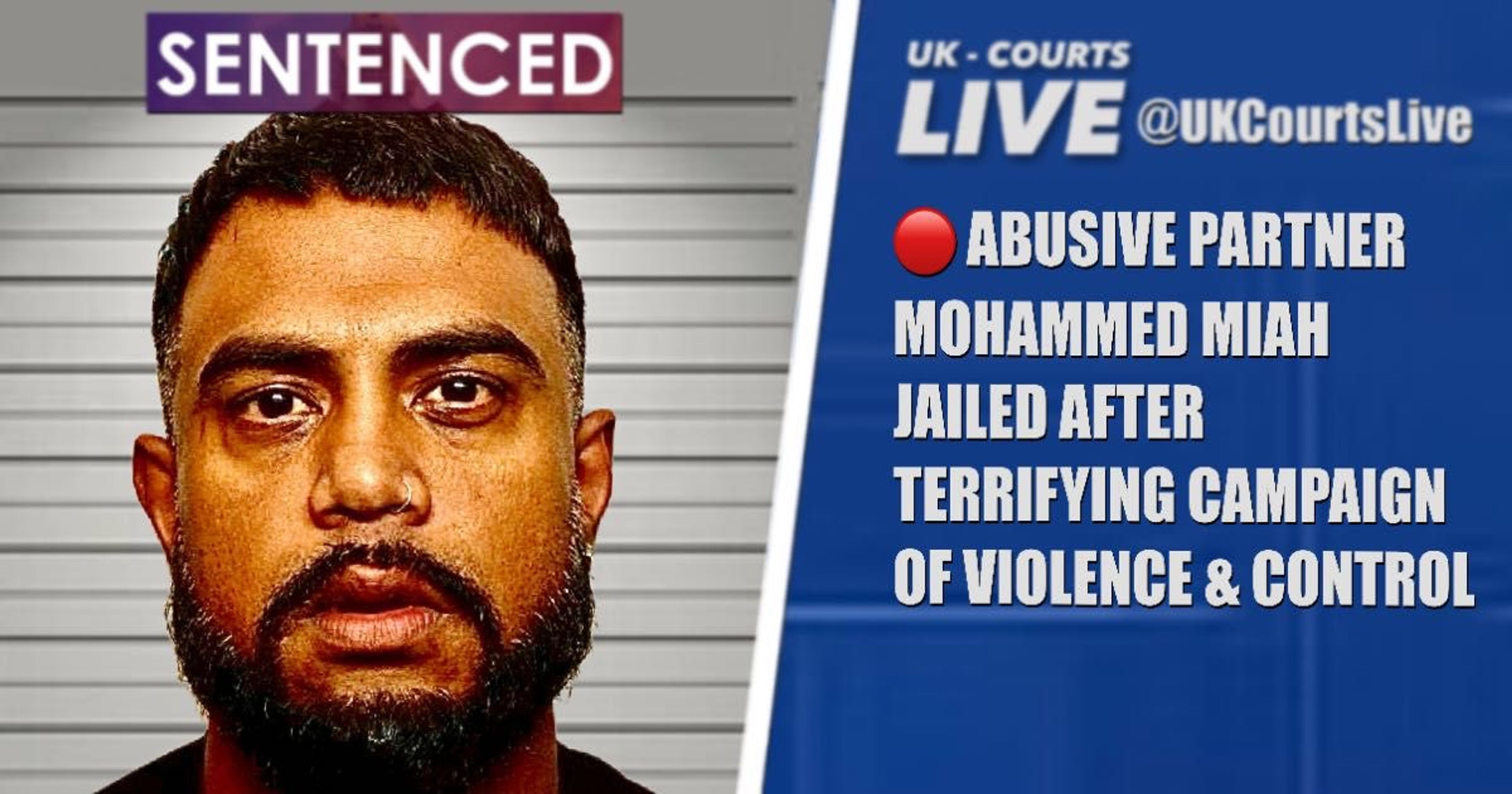 🔴 ABUSIVE PARTNER JAILED FOR TERRIFYING CAMPAIGN OF COERCION & VIOLENCE