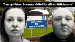 Prison Governor Jailed for Affair with Drug Gang Boss