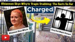 Rhiannon Skye Whyte: Heartbreaking Tribute From Family And Revelations Her About Suspected Killer