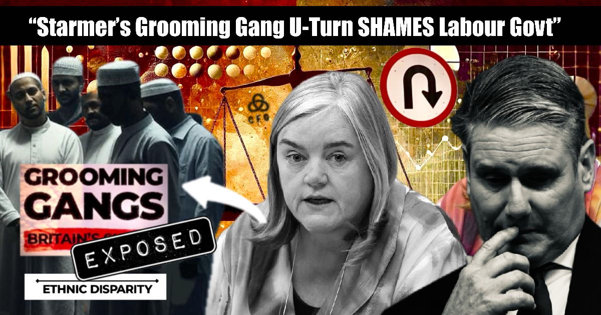 Starmer's Grooming Gang U-Turn SHAMES Labour
