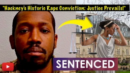 "Hackney Horror: 15-Year Hunt Ends in Historic Rape Conviction!"