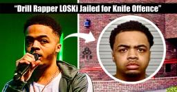 🔴 Disgraced Drill Rapper Loski Jailed After M40 Knife Arrest
