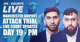 🔴 LIVE: Manchester Airport Attack Trial Coverage by VPN