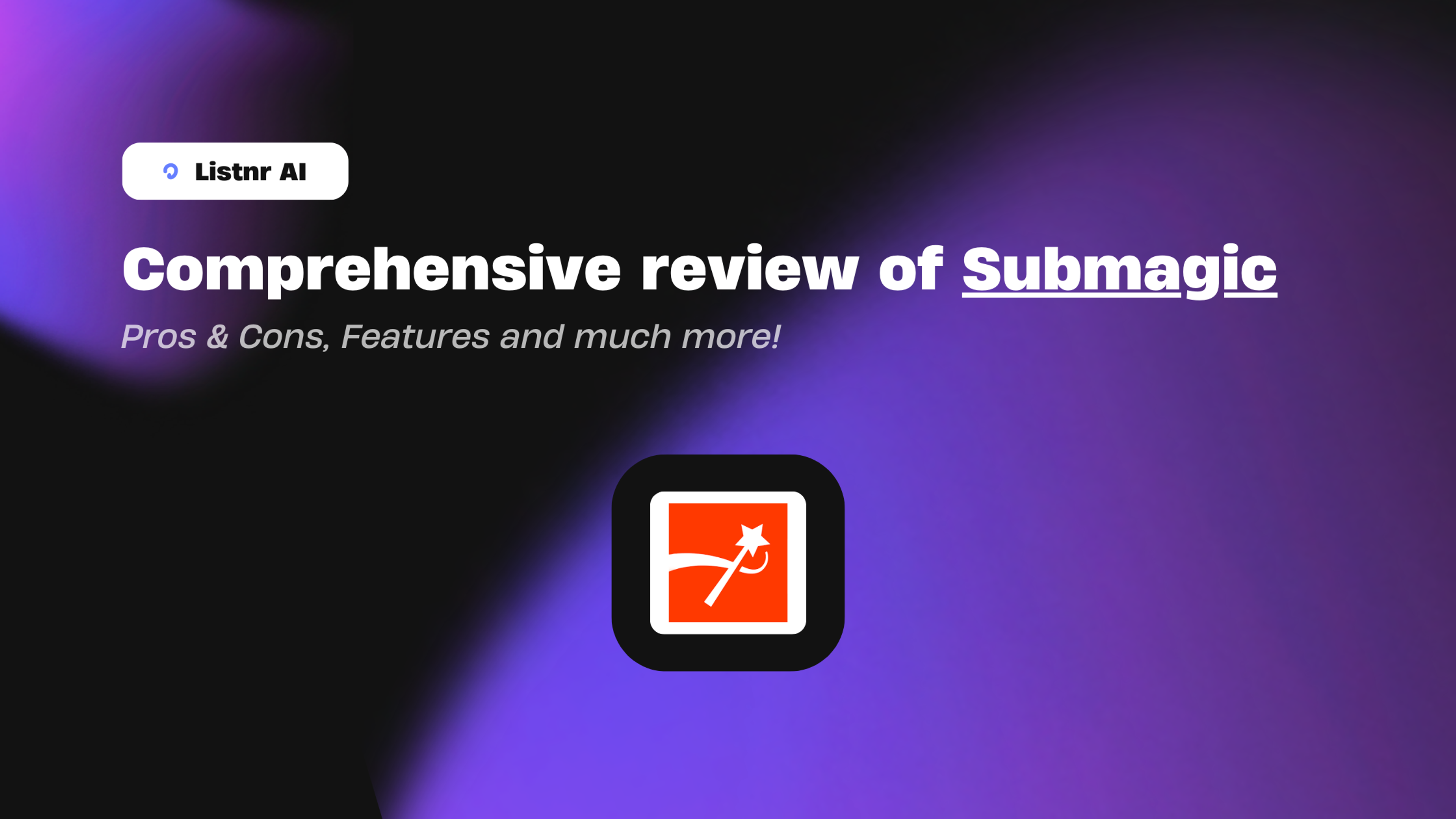 Submagic.co Honest Review – 2024