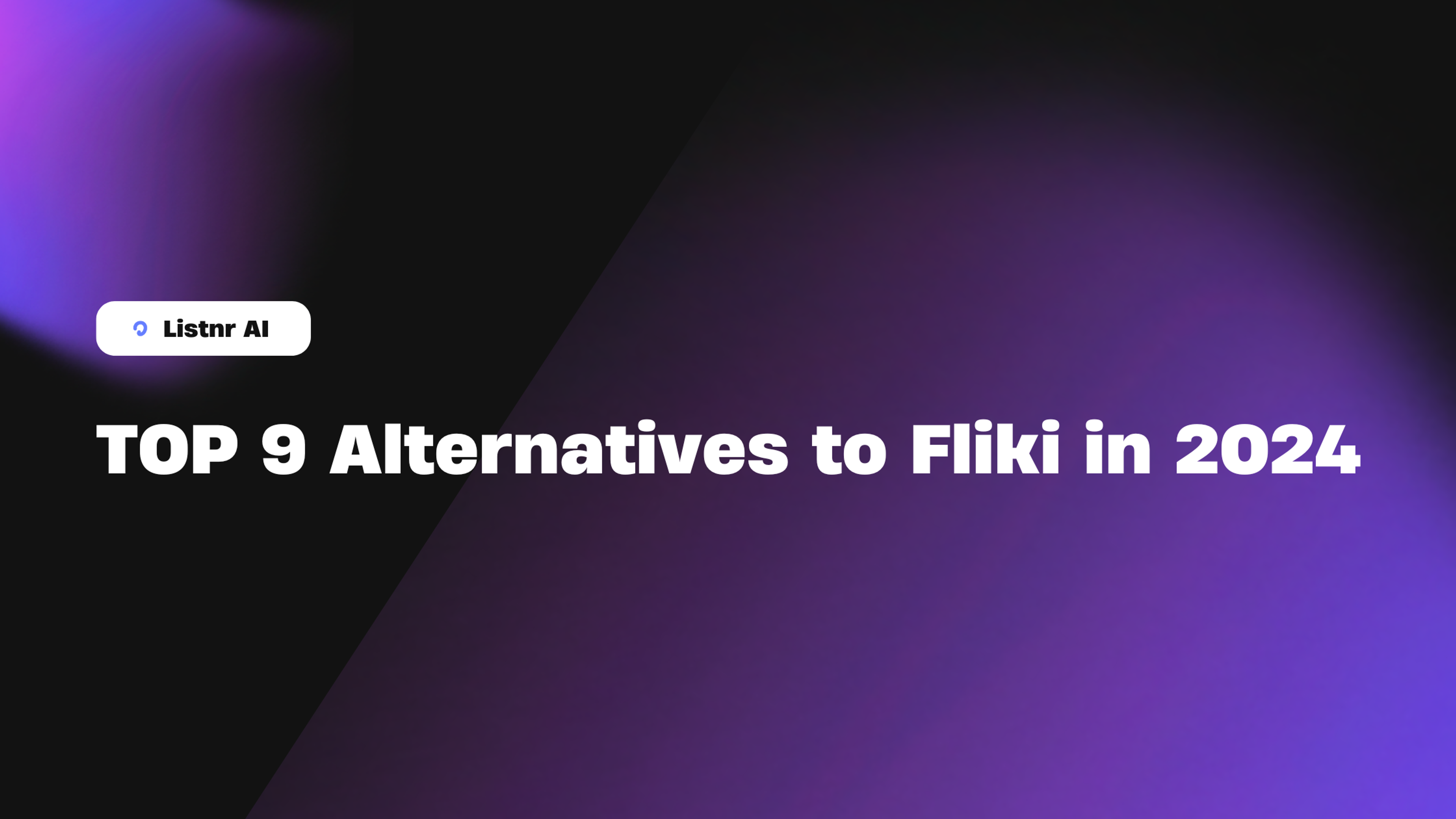 Top 9 Alternatives to Fliki in 2024 [updated!]