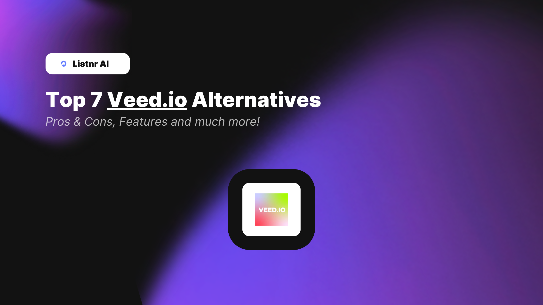 Top 7 Veed.io Alternatives (2025)