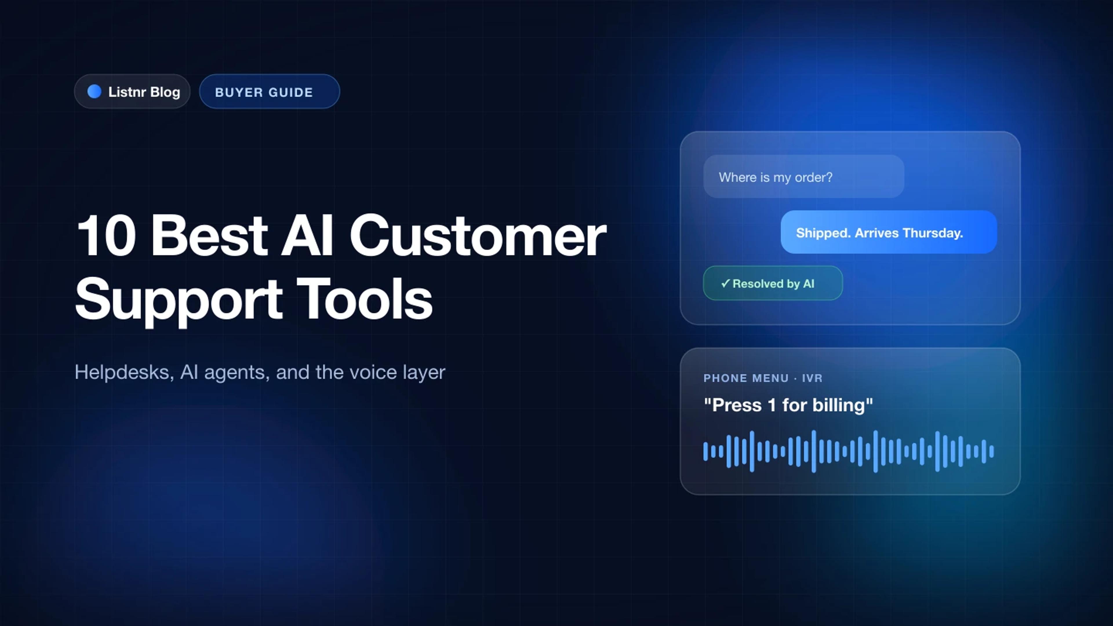 10 best AI customer support tools: helpdesks, AI agents, and voice