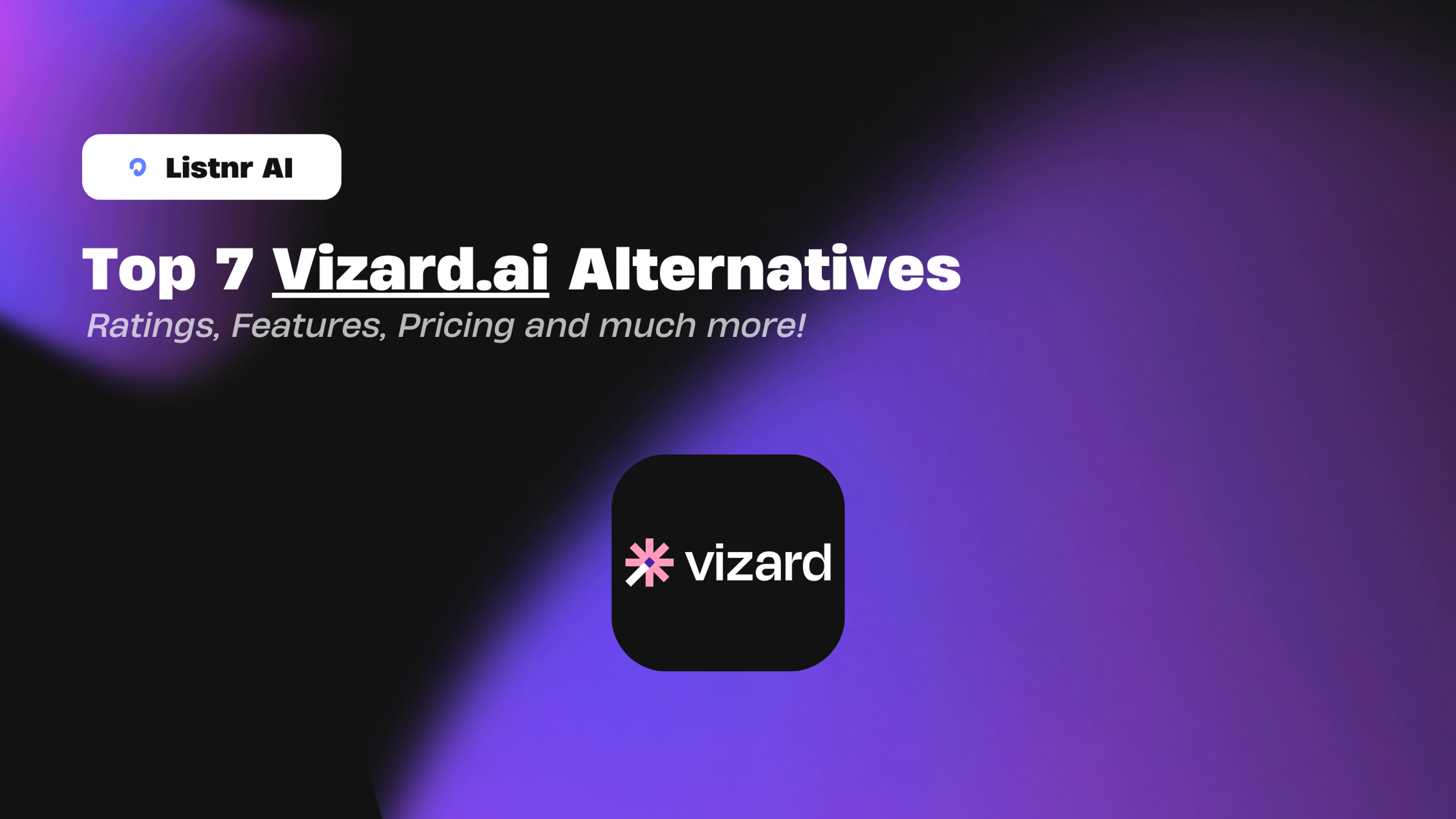 Top 7 Vizard.ai Alternatives (2025)