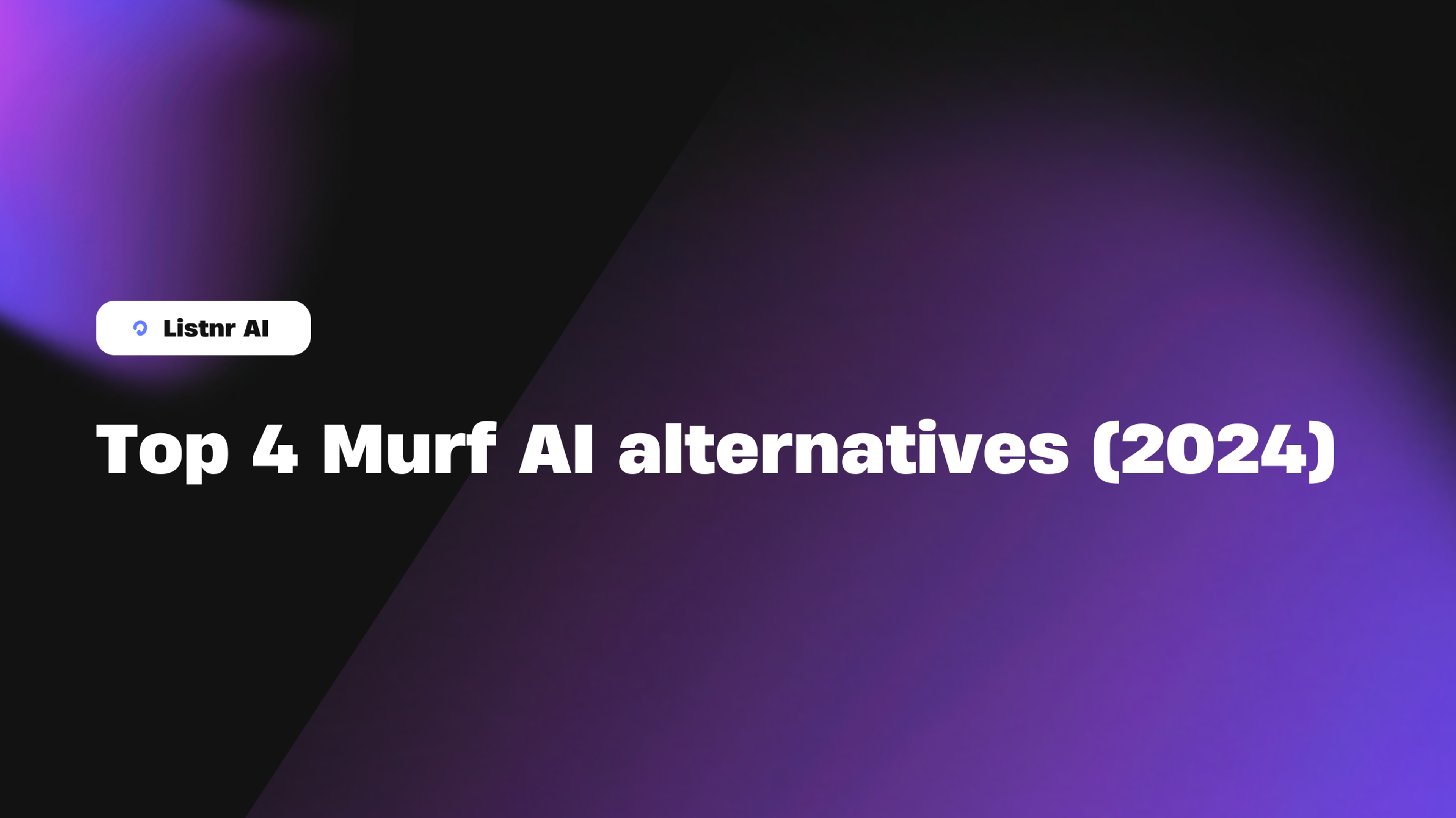 Top 4 Murf AI alternatives (2024)