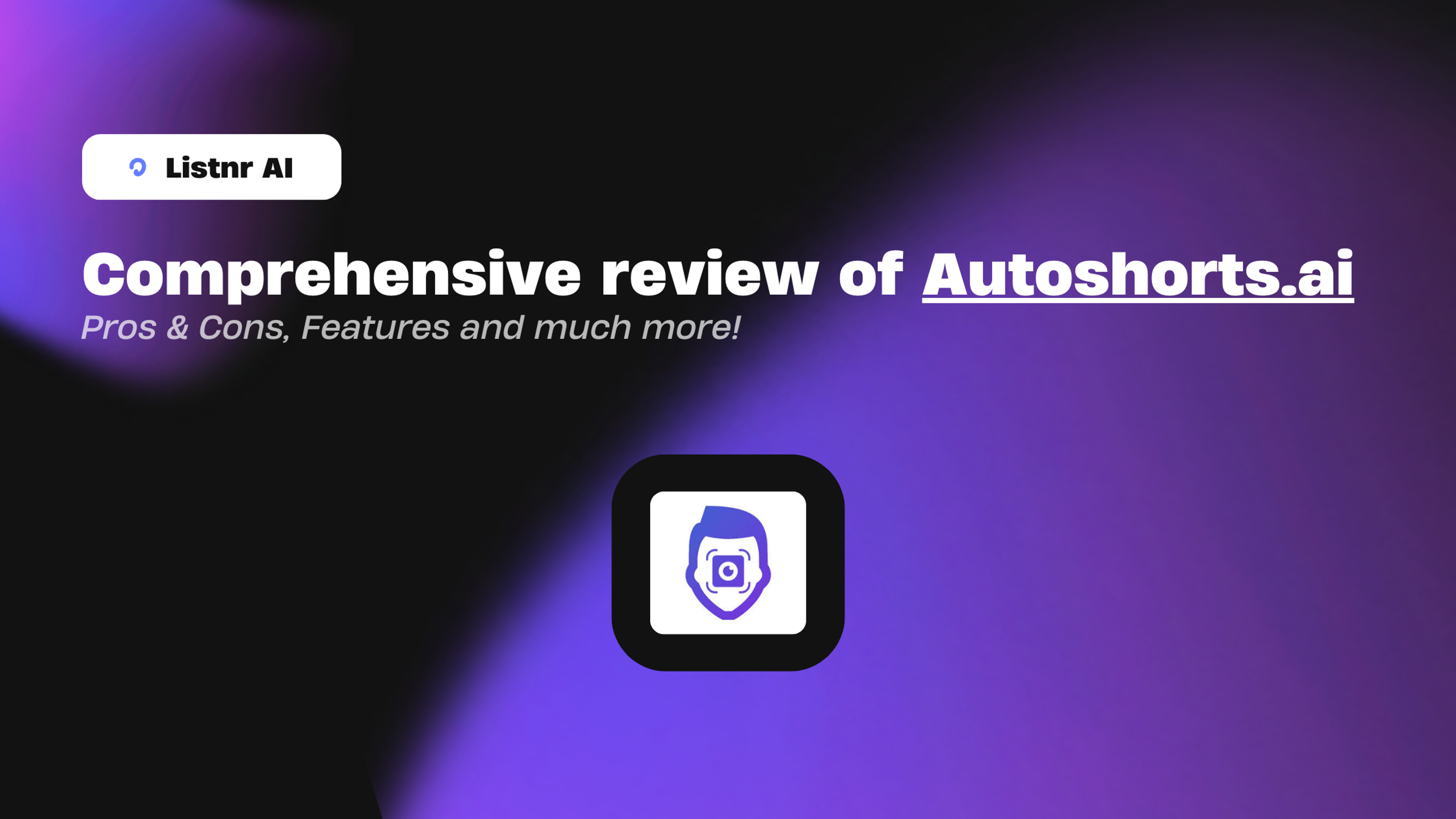 AutoShorts.ai Honest Review – 2024