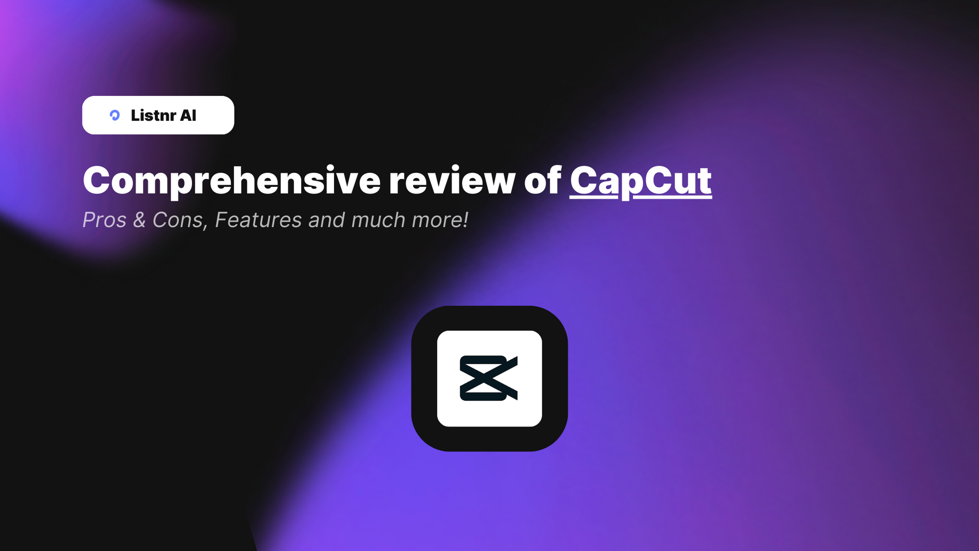 Comprehensive Review of CapCut (2025)