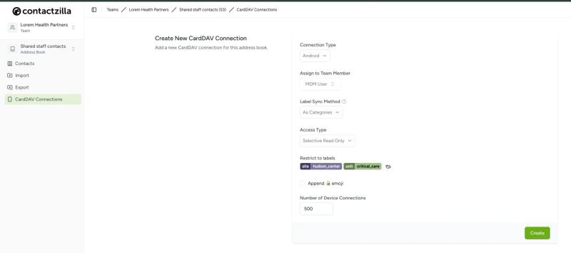 Screenshot of the Contactzilla dashboard showing the process for creating a new CardDAV connection for MDM deployment. The interface allows admins to select connection type (Android), assign the connection to a team member, choose label sync method, set access level (e.g. selective read only), filter by contact labels, and define the number of device connections.