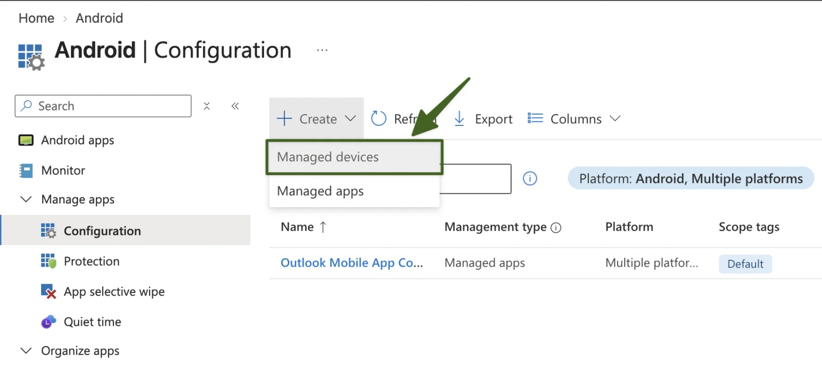 Intune Android Configuration page with the Create dropdown open and the Managed devices option highlighted by an arrow