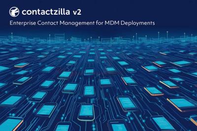 Introducing Contactzilla V2: Enterprise Contact Management for MDM Deployments
