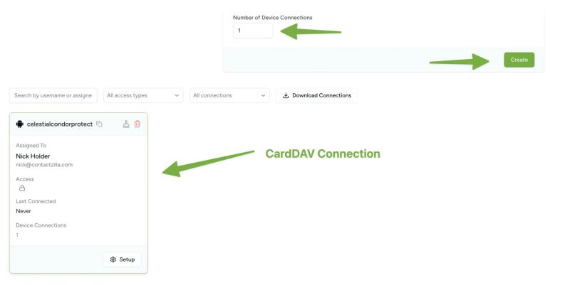 Screenshot showing the Contactzilla interface for creating a CardDAV connection. The user interface includes options to specify the number of device connections, a “Create” button, and a generated connection assigned to a user with connection details and a "Setup" button. Green arrows highlight the process flow and label it as a “CardDAV Connection.