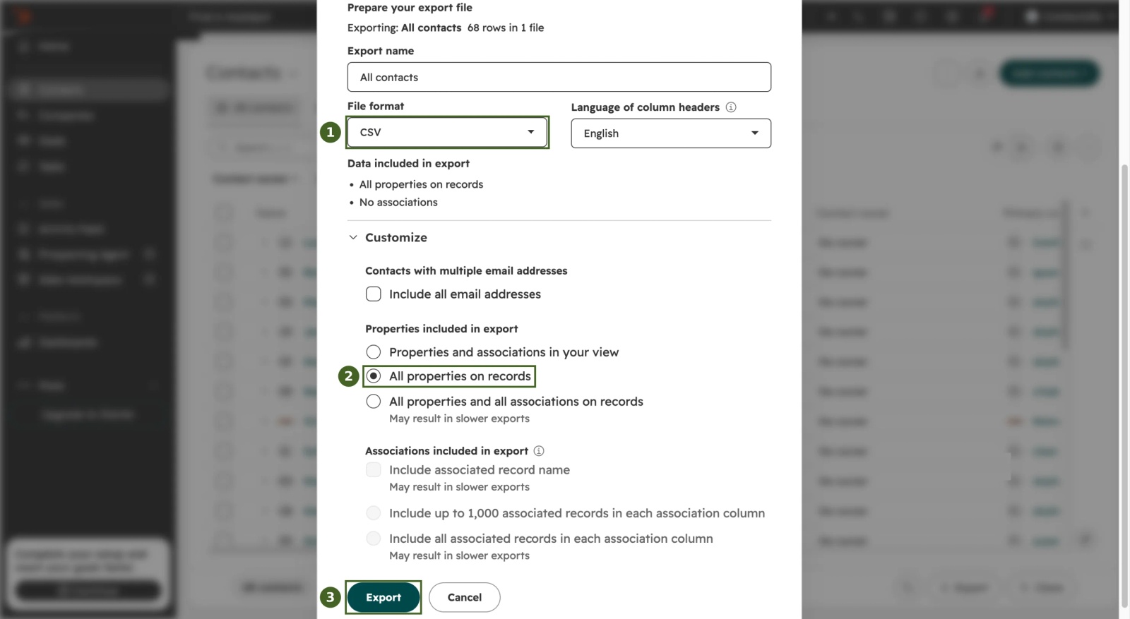 HubSpot Export view dialog with CSV selected as the file format, All properties on records chosen under Customize, and the Export button
