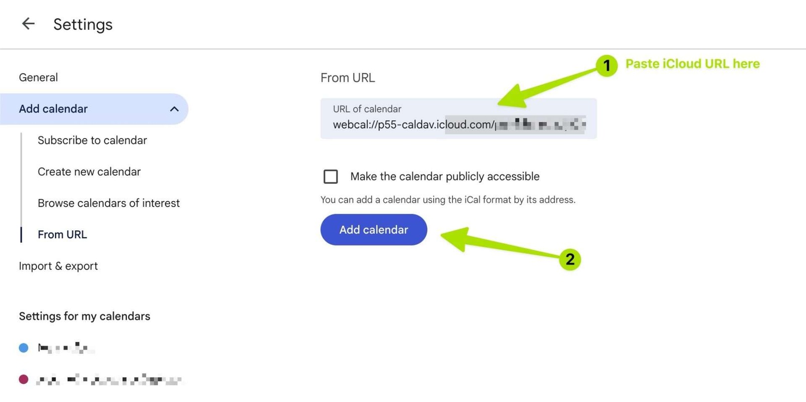 Pasting in the iCloud calendar URL into the Add Calendar section within Google Calendar settings.