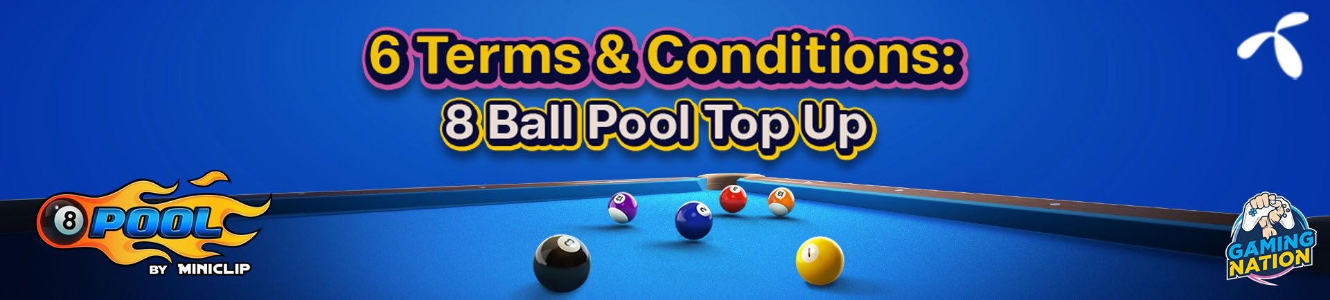 6 Terms & Conditions for 8 Ball Pool Top Up 