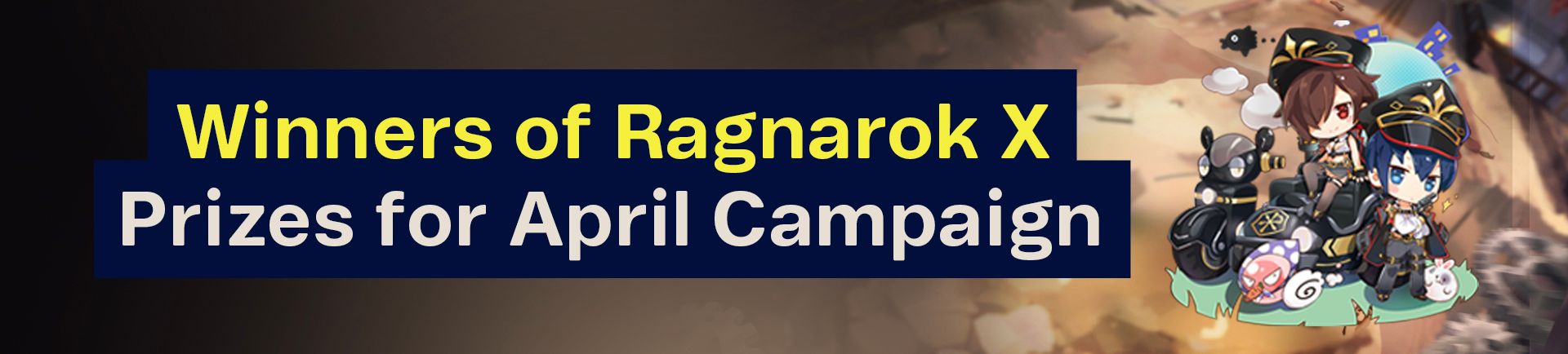Announcement: Winners of Ragnarok X Prizes for April Campaign