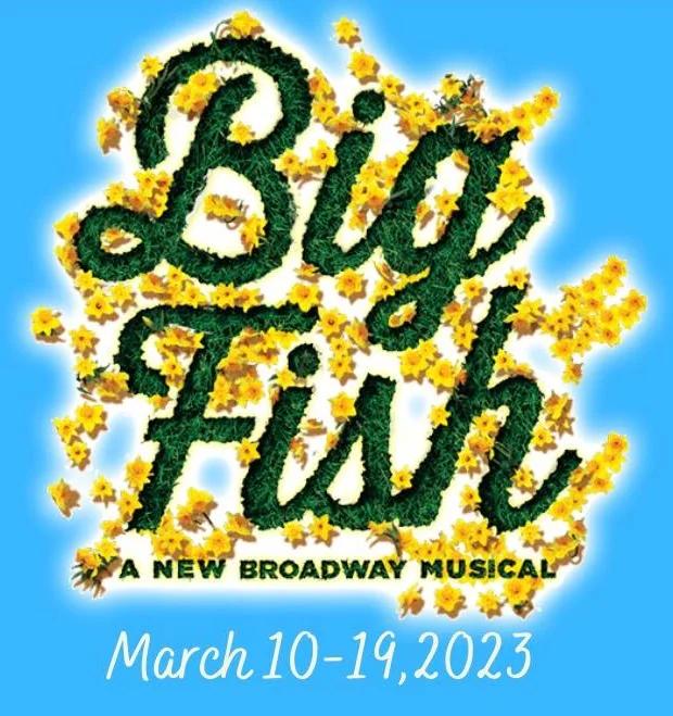 poster for Big Fish by Chaska Valley Family Theatre