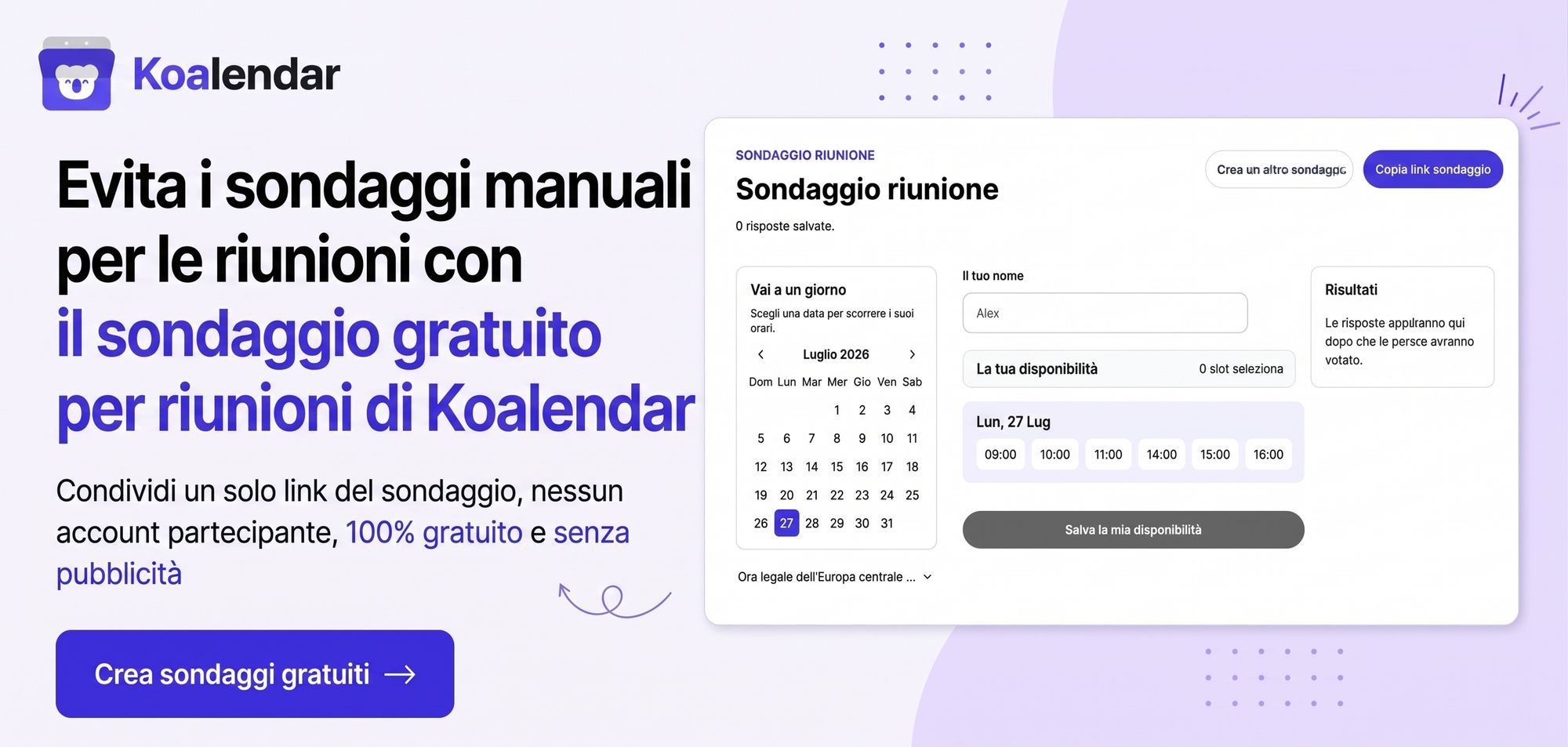 Banner del sondaggio gratuito per riunioni di Koalendar che mostra come creare sondaggi di gruppo senza account per i partecipanti né pubblicità