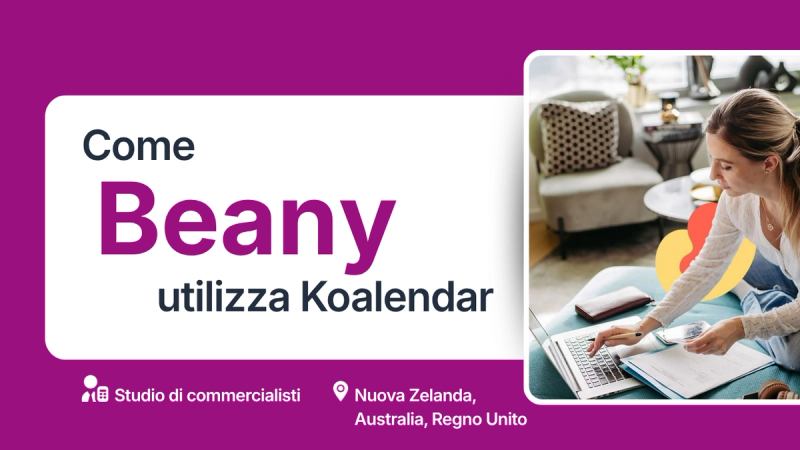 Beany, azienda che utilizza il software di pianificazione Koalendar per lo studio contabile, per semplificare gli appuntamenti con i clienti