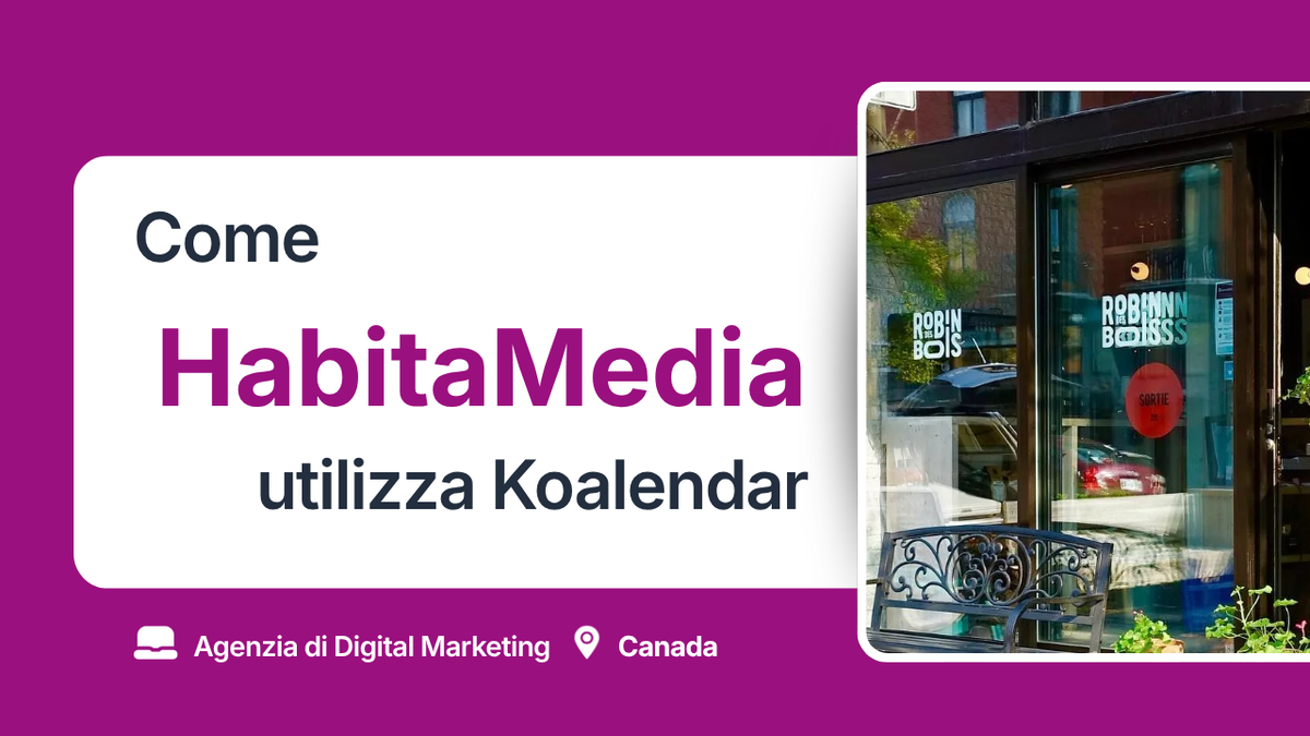 Storia del cliente HabitaMedia che utilizza Koalendar