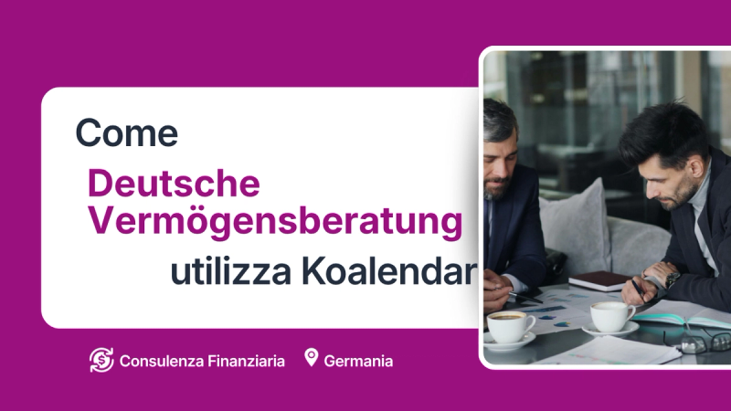 Un consulente finanziario ha risparmiato tempo utilizzando lo strumento di pianificazione Koalendar