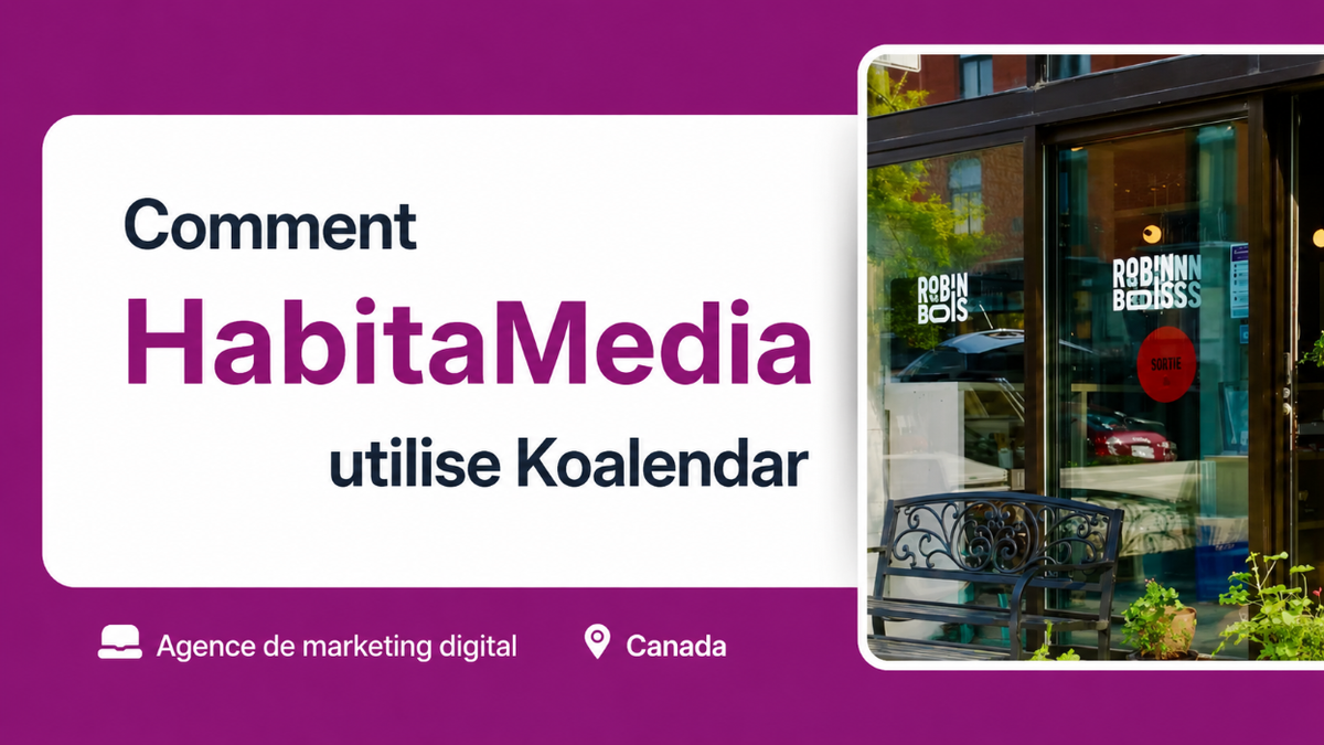 Témoignage client de HabitaMedia utilisant Koalendar